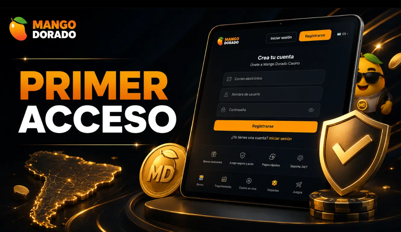 Primer acceso a Mango Dorado Casino